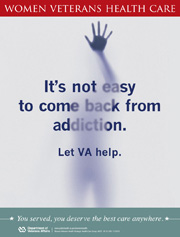 Substance Abuse Thumbnail of substance abuse outreach poster: It's not easy to come back from addiction. Let VA help.