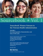 Sourcebook–Vol 1: Women Veterans in the Veterans Health Administration Thumbnail cover of Sourcebook–Vol 1: Women Veterans in the Veterans Health Administration