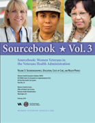 Sourcebook–Vol 3: Women Veterans in the Veterans Health Administration Thumbnail cover of Sourcebook–Vol 2: Women Veterans in the Veterans Health Administration