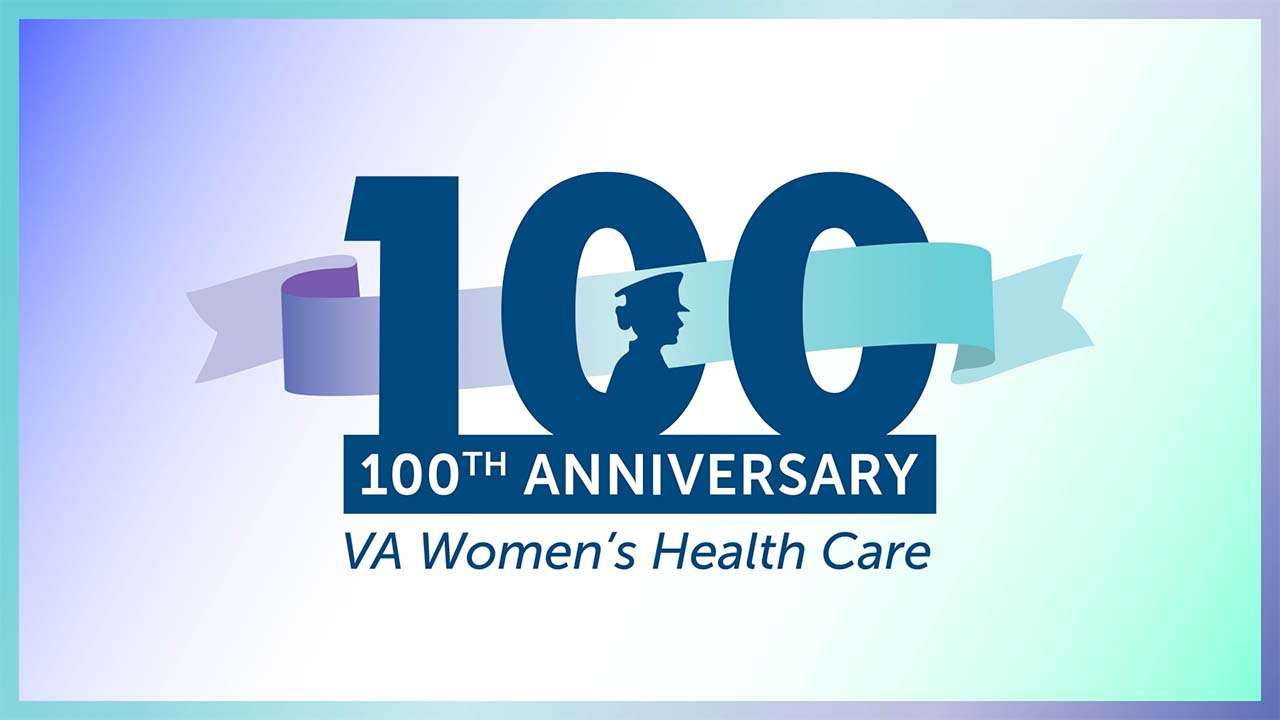 100 Years of Women's Health Care at VA