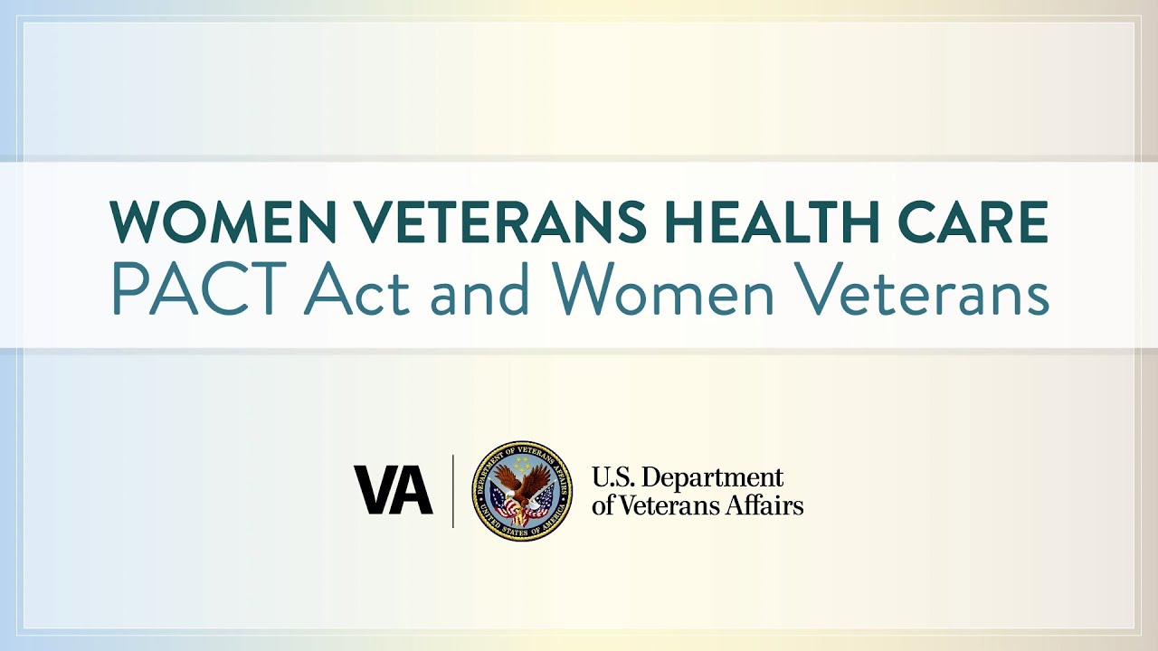 Thumbnail image for PACT Act and Women Veterans